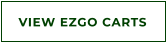 VIEW EZGO CARTS