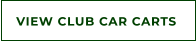 VIEW CLUB CAR CARTS